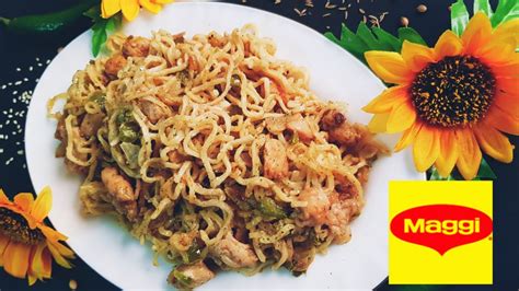 Maggi Maggi Noodles Quick Recipe Chicken Tikka Noodles Spicy