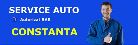 Lista Service Auto Autorizate RAR Din Mangalia Judetul Constanta