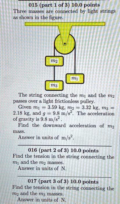 SOLVED 015 Part 1 Of 3 10 0 Points Three Masses Are Connected By