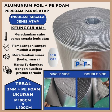 Jual Alumunium Foil Pe Foam Peredam Panas Atap Tebal Mm Insulasi