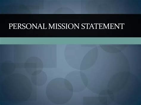 Ppt Personal Mission Statement Powerpoint Presentation Free Download