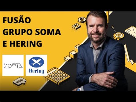 ANÁLISE FUSÃO ENTRE GRUPO SOMA E HERING O QUE FAZER AS AÇÕES SOMA3