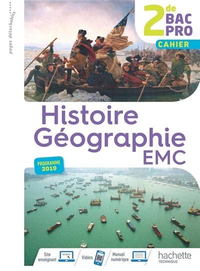 Livre Histoire Géographie Emc 2de Bac Pro Cahier Programme 2019