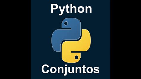 Conjuntos Sets En Python Youtube