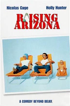 Raising Arizona Quotes Funny. QuotesGram