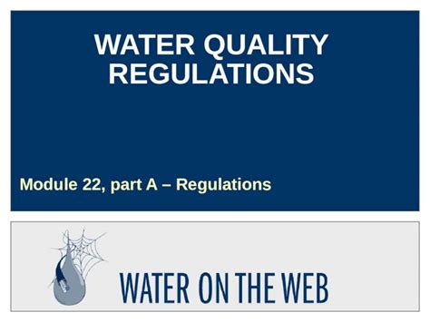 Ppt Water Quality Regulations Module 22 Part A Regulations