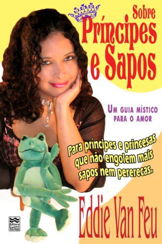 Pdf Sobre Pr Ncipes E Sapos Um Guia M Stico Para O Amor Saraiva