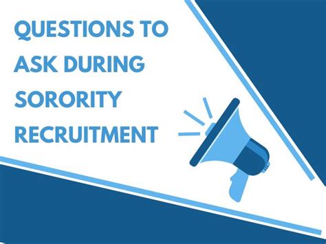 78 Questions To Ask During Sorority Recruitment