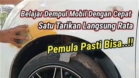 Cara Dempul Body Mobil Penyok Ringan Mudah Dan Cepat Anti Retak