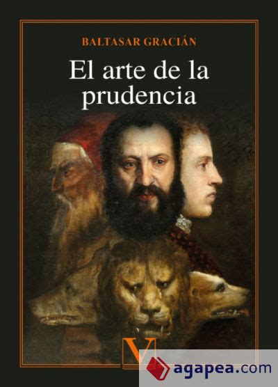 El Arte De La Prudencia Baltasar Gracian