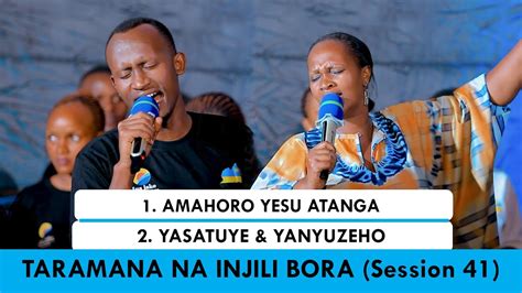 Amahoro Yesu Atanga Taramana Na Injili Bora Choir Session