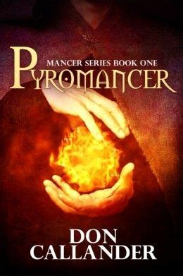 Pyromancer by Don Callander | Fantasy reads, Fantasy novel, Sci fi fantasy