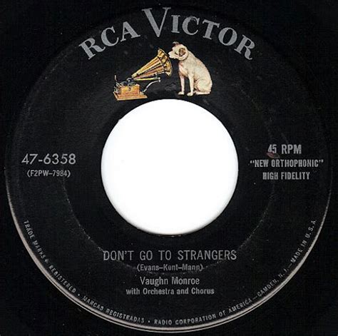 Gary's 45s: Don't Go To Strangers, Vaughn Monroe, 1956