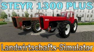 LS22 Steyr 1300 Plus v 2 0 0 0 Steyr Mod für Landwirtschafts Simulator 22