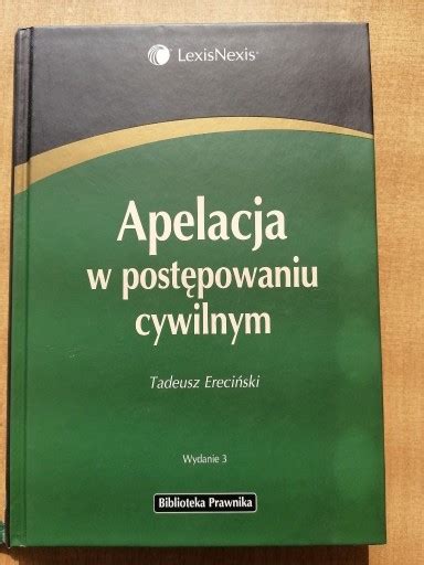 Apelacja w postępowaniu cywilnym wydanie 3 Nowy Sącz Kup teraz na