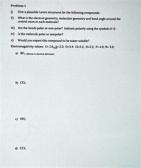 SOLVED: Problem-1 Give a plausible Lewis structure for the following compounds. ii) What is the ...