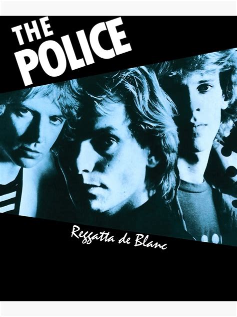 The Police Reggatta De Blanc Poster For Sale By Fitchpatrick Redbubble