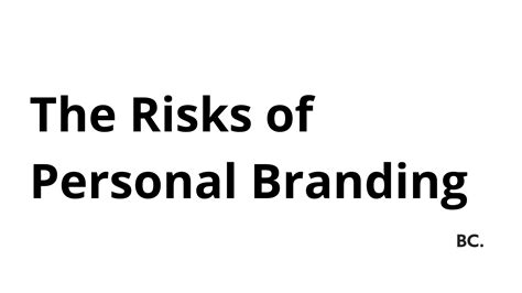 Understanding the Risks of Personal Branding