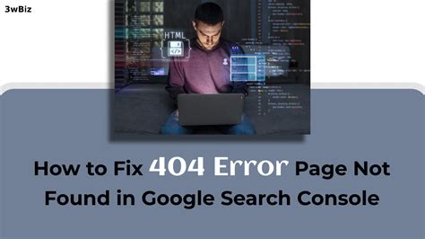 How To Fix 404 Error Page Not Found In Gsc