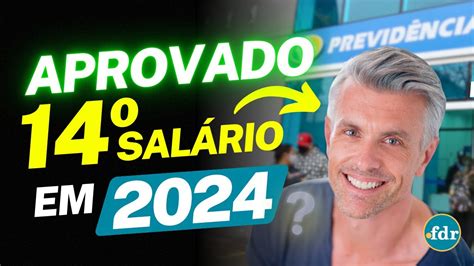 14º SalÁrio Do Inss 2024 É Definido Veja Quem Vai Receber O Valor E