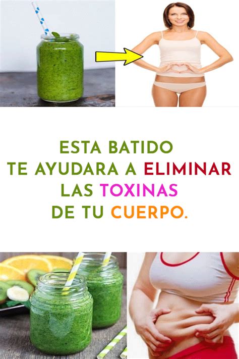 Esta Batido Te Ayudara A Eliminar Las Toxinas De Tu Cuerpo Saludfrses