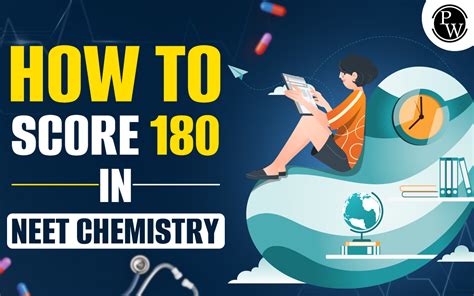 How To Score In Neet Chemistry Strategies Must Be Followed