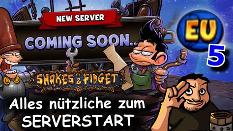 Shakes Fidget EU5 Start Der nächste Große Hype Server 1479