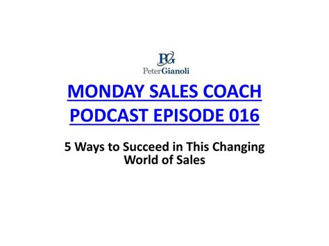 PPT - MONDAY SALES COACH PODCAST EPISODE 016 PowerPoint Presentation