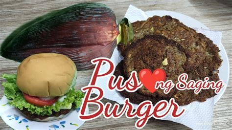 BURGER PATTIES PUSO NG SAGING Yummy YouTube