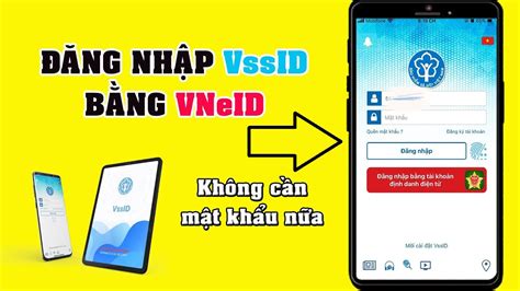 Quên tài khoản VssID cứ làm cách này đăng nhập nhanh không cần mã số BHXH