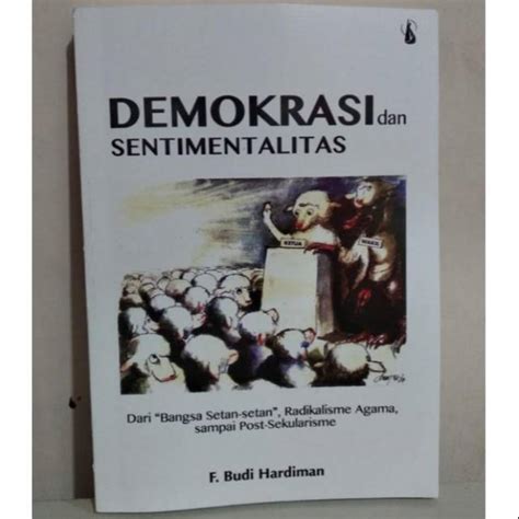 Buku Demokrasi Dan Sentimentalitas Dari “bangsa Setansetan