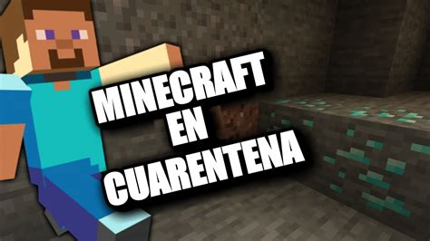 Quiero Ser Minero Minecraft Youtube