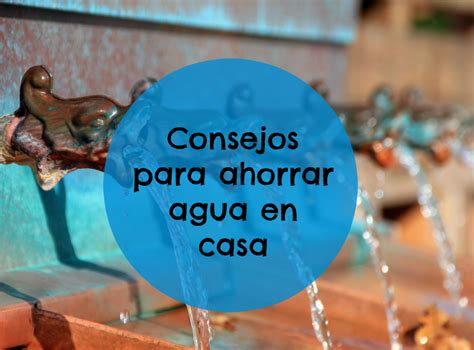 11 Formas De Ahorrar Agua Ahorradoras