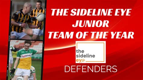 Junior Team Of The Year Defenders The Sideline Eye