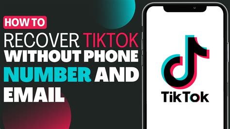 How To Recover Tiktok Account Without Phone Number And Email Full