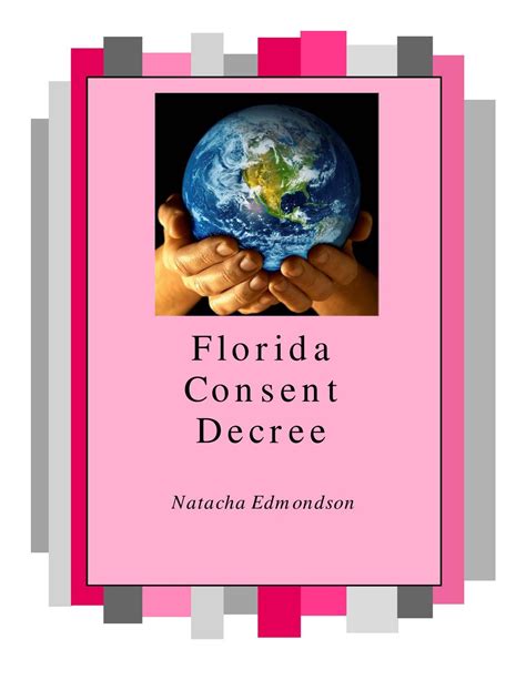 Florida Consent Decree: A Summary by Natacha Edmondson - Issuu