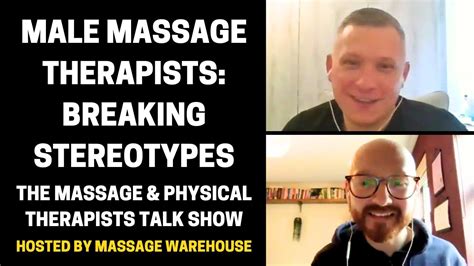 E7 Do Male Massage Therapists Have It Tougher Youtube