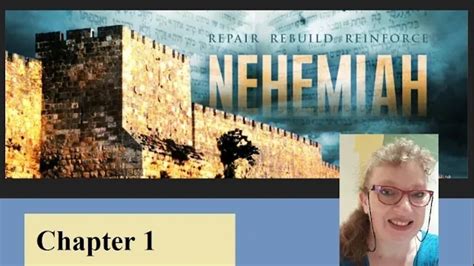 🙏NEHEMIAH CHAPTER 1 ~ Nehemiah’s Prayer🙏