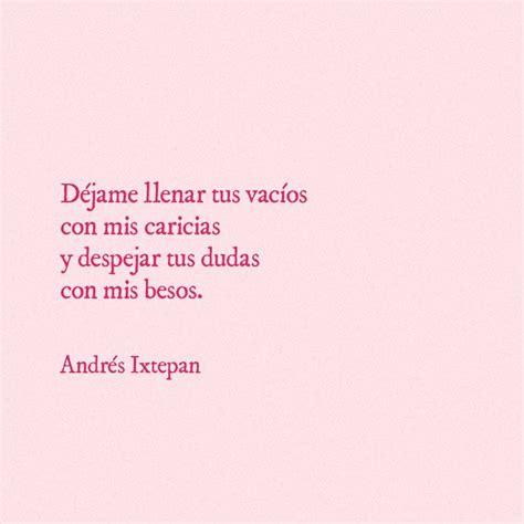 Frases De Amor Para Dedicar De Andr S Ixtepan Las Mejores Frases