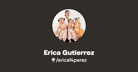 Erica Gutierrez Instagram Facebook Tiktok Linktree