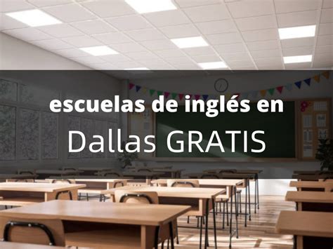 Clases de Inglés GRATIS en Dallas CERCA DE TI