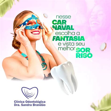 Carnaval Clínica Odontológica Dra Sandra Brandão