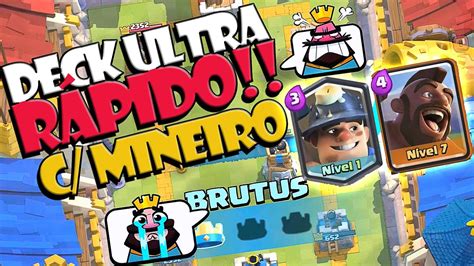 NOVO DECK ULTRA RAPIDO MINEIRO E CORREDOR CLASH ROYALE YouTube