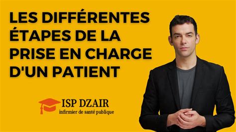 Les différentes étapes de la prise en charge d un patient YouTube