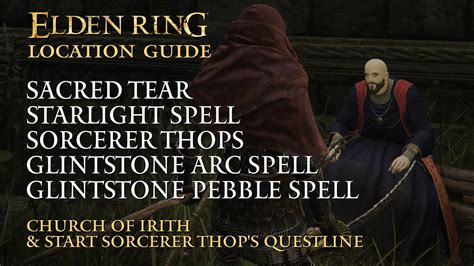 Elden Ring Sorcerer Thops Glintstone Arc Pebble Spell Starlight