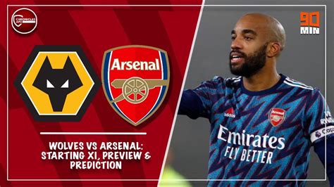 Wolves Vs Arsenal Preview Starting Xi And Prediction Tomiyasu Could