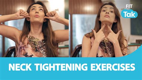 Neck Tightening Exercises Double Chin Neck Exercises Fit Tak