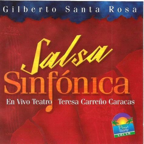 Salsa Sinf Nica En Vivo Teatro Teresa Carre O Caracas Lbum De