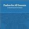 Psalms For All Seasons A Complete Psalter For Worship Tel Martin