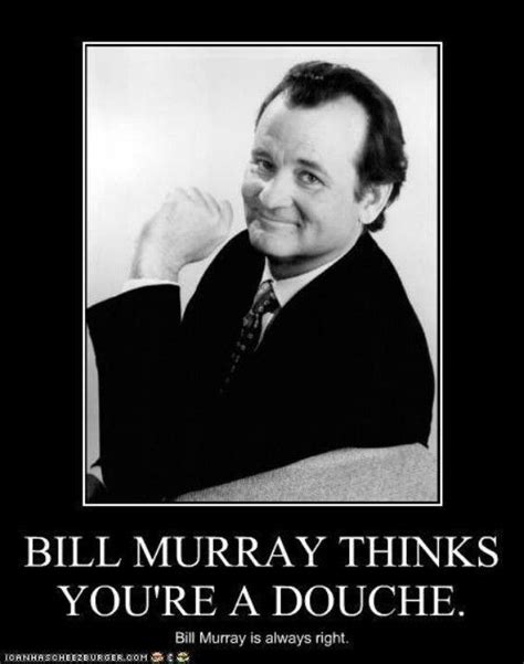 What About Bob Bill Murray Quotes Bill Murray Bill Murray Bill